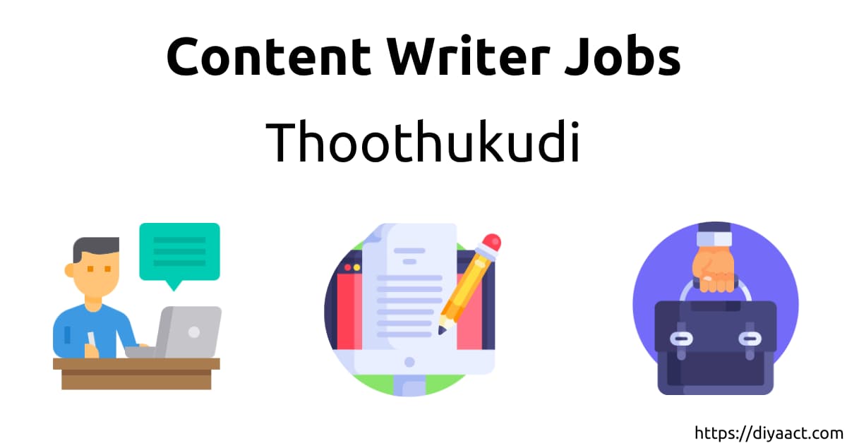 Read more about the article Content Writer Jobs Thoothukudi