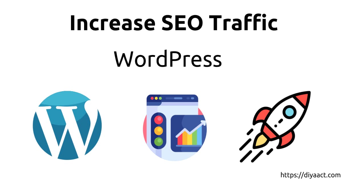 increase seo traffic wordpress website