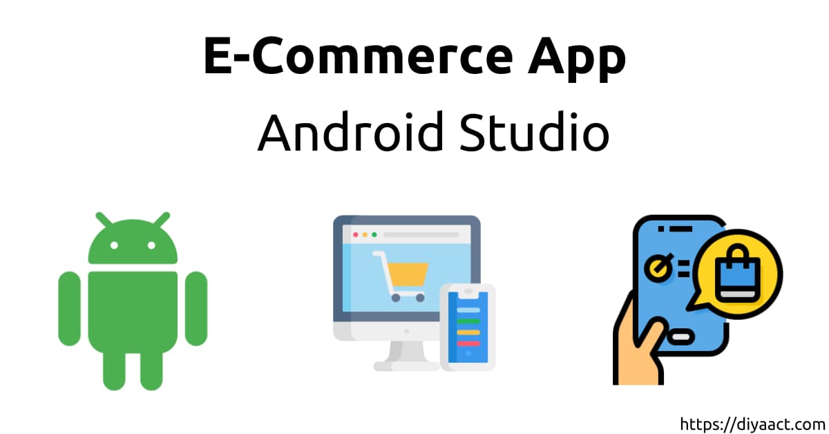 Read more about the article ECommerce App Android Studio